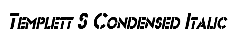 Templett S Condensed Italic font preview