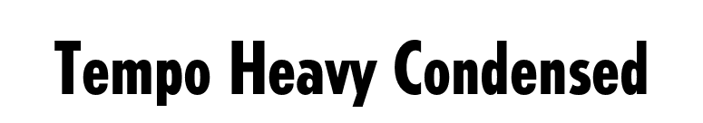 Tempo Heavy Condensed font preview