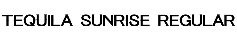 Tequila Sunrise Regular font preview