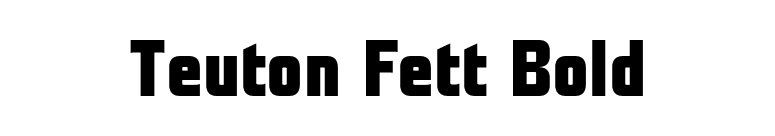 Teuton Fett Bold font preview