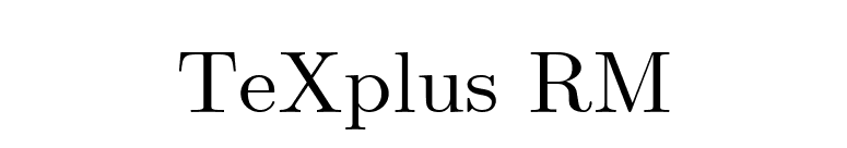 TeXplus RM font preview