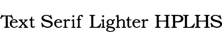 Text Serif Lighter HPLHS font preview