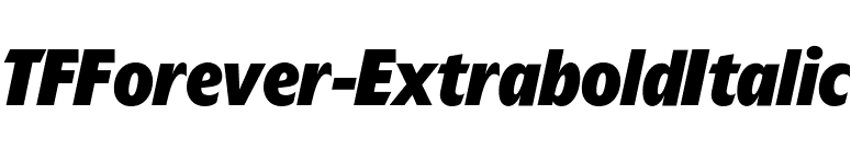 TFForever-ExtraboldItalic font preview