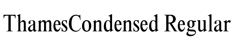ThamesCondensed Regular font preview