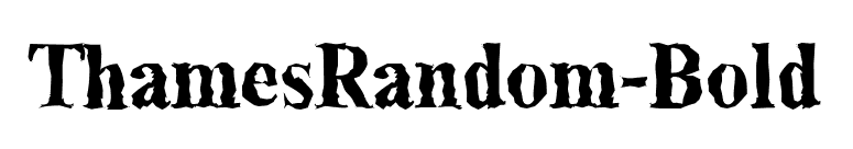 ThamesRandom-Bold font preview