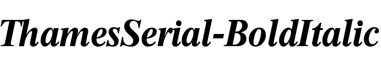 ThamesSerial-BoldItalic font preview