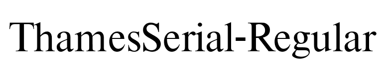 ThamesSerial-Regular font preview