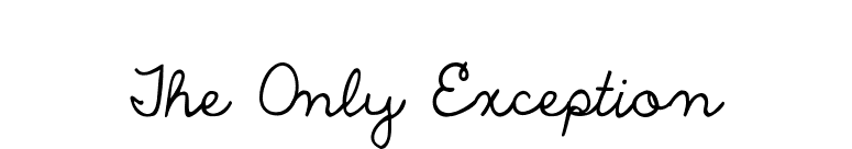 The Only Exception font preview