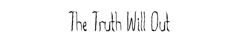 The Truth Will Out font preview