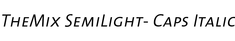 TheMix SemiLight- Caps Italic font preview