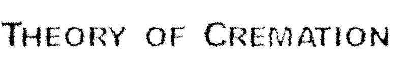 Theory of Cremation font preview