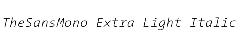 TheSansMono Extra Light Italic font preview