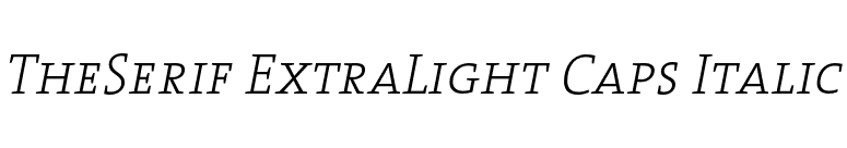 TheSerif ExtraLight Caps Italic font preview