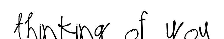 Thinking of You font preview