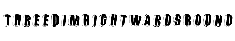 ThreeDimRightwardsRound font preview