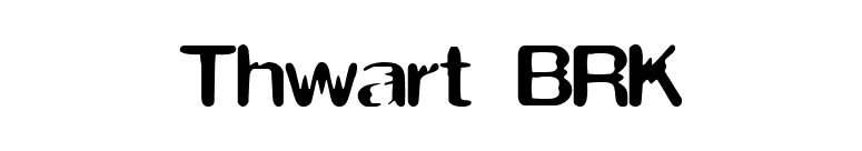 Thwart BRK font preview