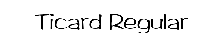 Ticard Regular font preview