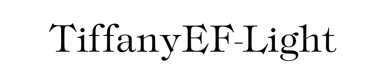 TiffanyEF-Light font preview