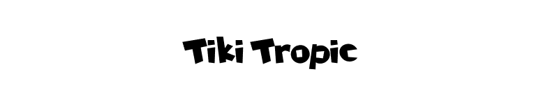 Tiki Tropic font preview