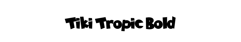 Tiki Tropic Bold font preview