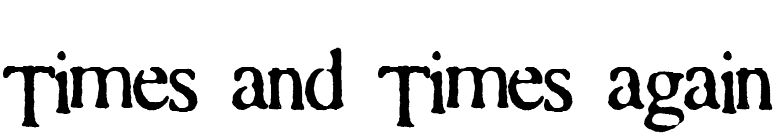 Times and Times again font preview