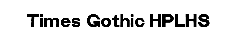 Times Gothic HPLHS font preview