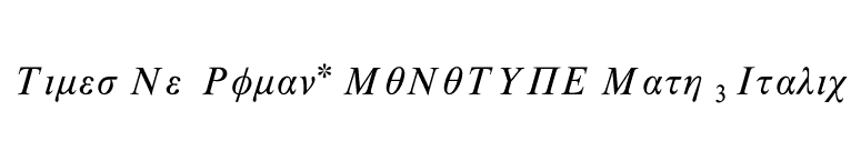 Times New Roman* MONOTYPE Math 3 Italic font preview