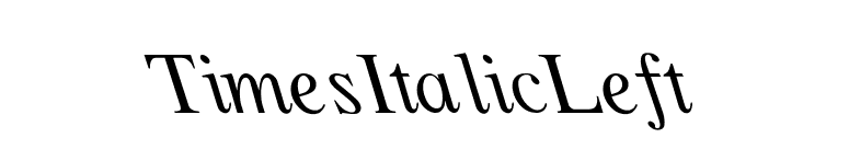 TimesItalicLeft font preview