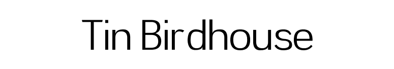 Tin Birdhouse font preview
