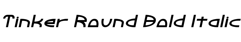 Tinker Round Bold Italic font preview