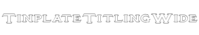 TinplateTitlingWide font preview