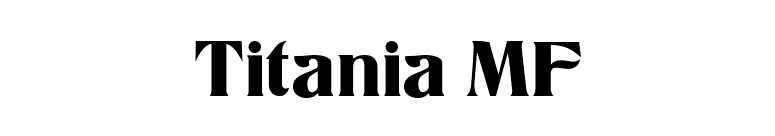 Titania MF font preview