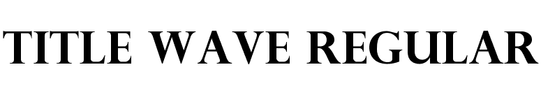 Title Wave Regular font preview