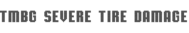 TMBG Severe Tire Damage font preview