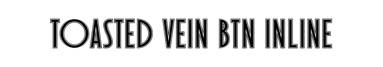 Toasted Vein BTN Inline font preview
