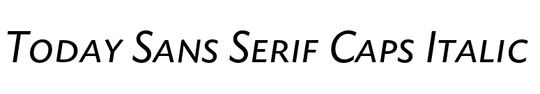 Today Sans Serif Caps Italic  font preview