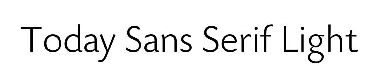 Today Sans Serif Light font preview