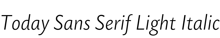 Today Sans Serif Light Italic font preview