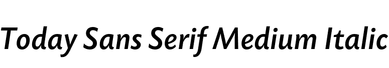 Today Sans Serif Medium Italic font preview