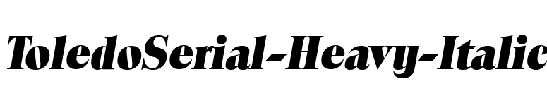 ToledoSerial-Heavy-Italic font preview