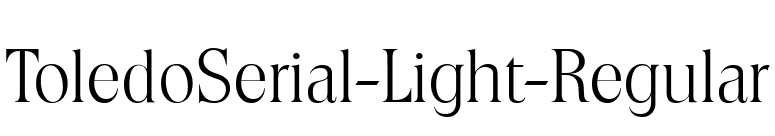 ToledoSerial-Light-Regular font preview