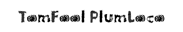 TomFool PlumLoco font preview