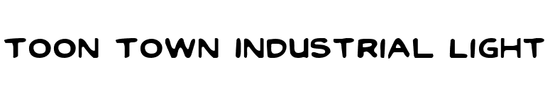 Toon Town Industrial Light font preview