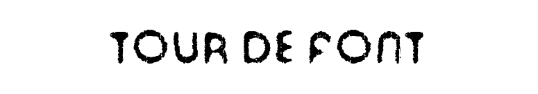 Tour de Font font preview
