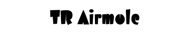 TR Airmole font preview