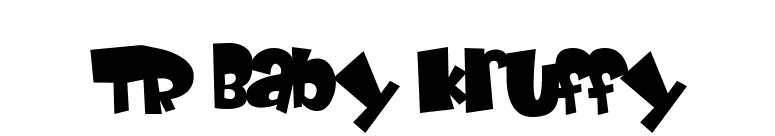 TR Baby Kruffy font preview