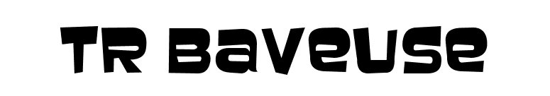 TR Baveuse font preview