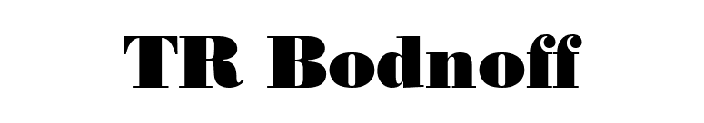 TR Bodnoff font preview