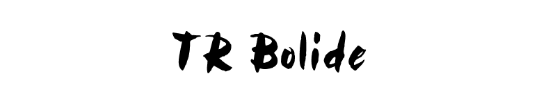 TR Bolide font preview