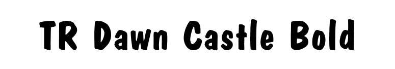 TR Dawn Castle Bold font preview